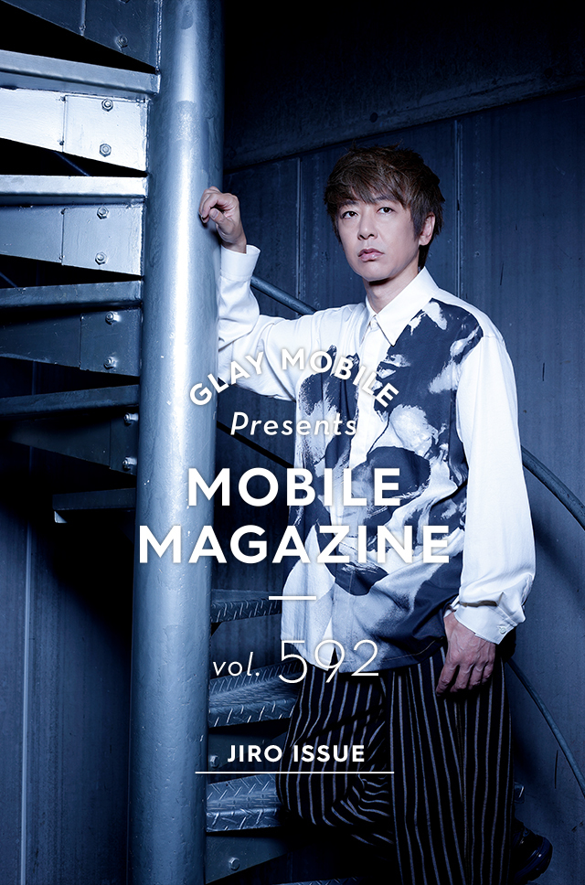 GLAY MOBILE presents MOBILE MAGAZINE